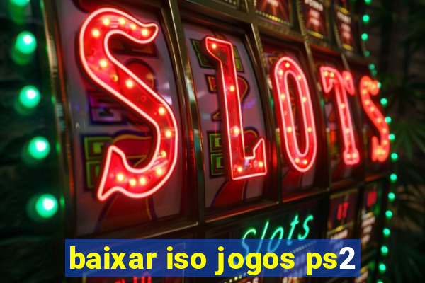 baixar iso jogos ps2